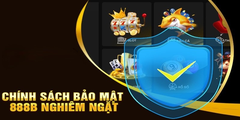 Chính sách bảo mật 888b mang đến nhiều lợi ích cho hội viên